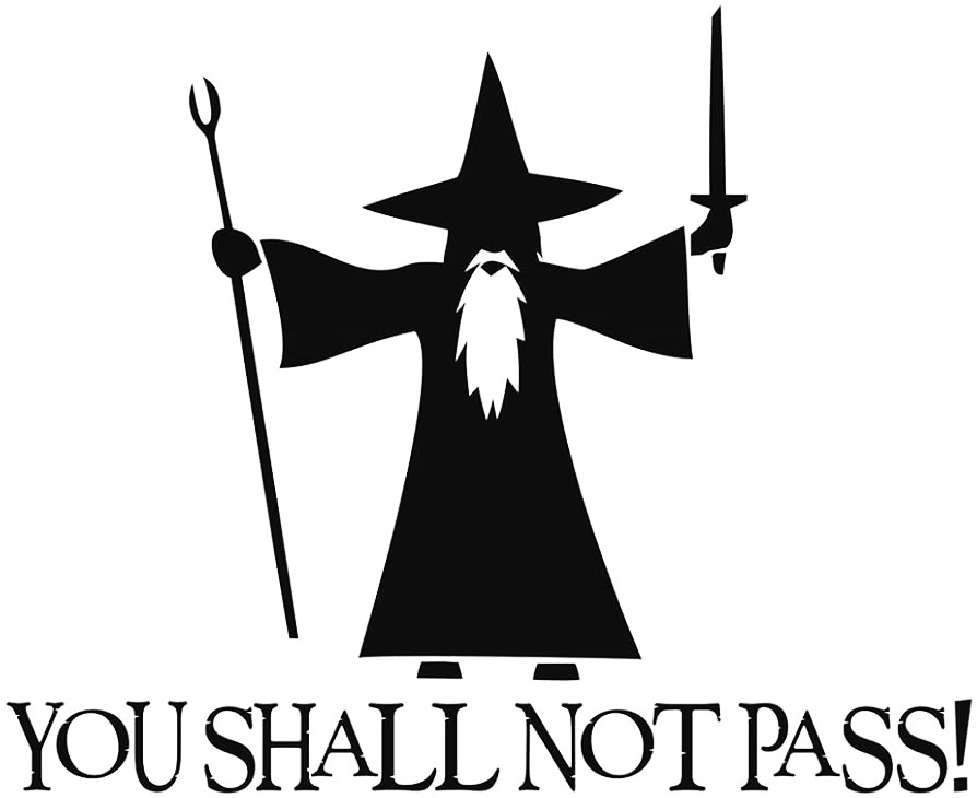You shall not pass